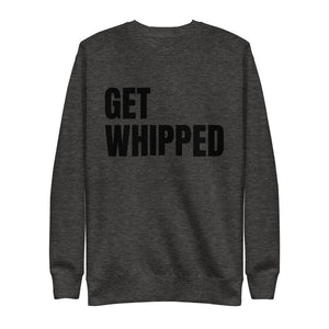 graphite sweatshirt with get whipped print