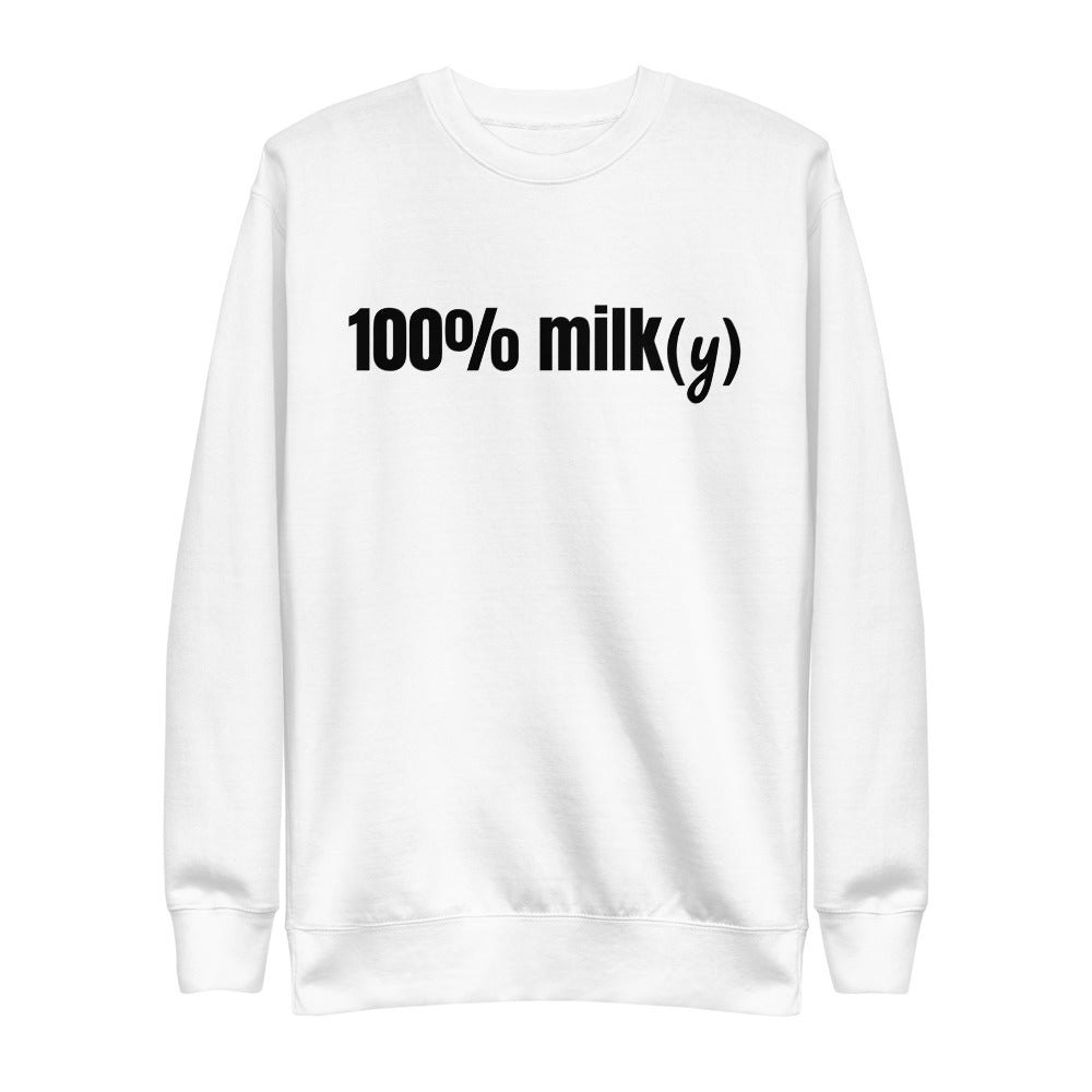 white sweatshirt with 100% milky print